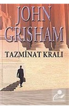 Tazminat Kralı - John Grisham - Remzi Kitabevi Tazminat Kralı - John Grisham - Remzi Kitabevi