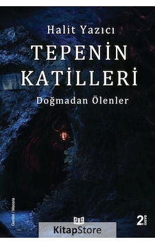 Tepenin Katilleri - Doğmadan Ölenler 2 - Halit Yazıcı - Vaveyla Tepenin Katilleri - Doğmadan Ölenler 2 - Halit Yazıcı - Vaveyla