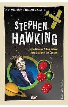 Stephen Hawking-Evrenin Sınırlarını ve Kara Delikleri Daha İyi Anlamak için Çizgibilim  - J. P. McEvoy  - Say Yayınları