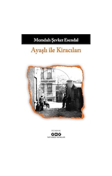 Ayaşlı ile Kiracıları - Memduh Şevket Esendal - Yapı Kredi Yayınları Ayaşlı ile Kiracıları - Memduh Şevket Esendal - Yapı Kredi Yayınları
