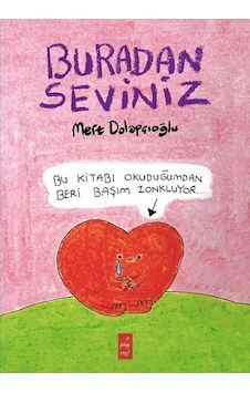 Buradan Seviniz - Mert Dolapçıoğlu - Epigraf Yayınevi