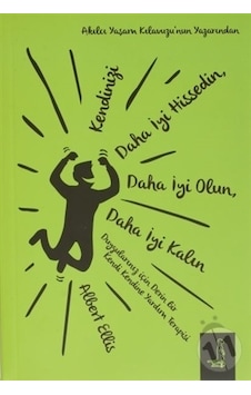 Kendinizi Daha İyi Hissedin, Daha İyi Olun, Daha İyi Kalın