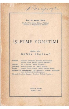 İşletme Yönetimi Birinci Cilt Genel Esaslar Kemal Tosun