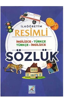Nurdan Yayınları Ilköğretim Resimli Sözlük Ingilizce-Türkçe / Türkçe-Ing Nurdan Yayınları Ilköğretim Resimli Sözlük Ingilizce-Türkçe / Türkçe-Ing
