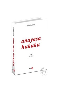 -Anayasa Hukuku - Erdoğan Teziç -Anayasa Hukuku - Erdoğan Teziç