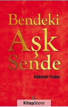 Bendeki Aşk Sende - Gökhan Yıldız - Mavi Ağaç Bendeki Aşk Sende - Gökhan Yıldız - Mavi Ağaç