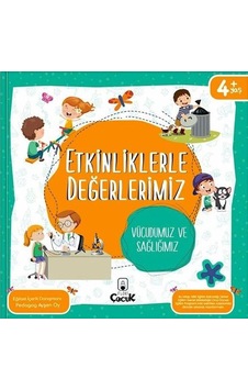 Etkinliklerle Değerlerimiz - nVücudumuz ve Sağlığımız 4+ - Ayşen Oy - Floki Çocuk Etkinliklerle Değerlerimiz - nVücudumuz ve Sağlığımız 4+ - Ayşen Oy - Floki Çocuk