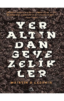 Yeraltından Gevezelikler - Mairtin O Cadhain - Aylak Adam Yeraltından Gevezelikler - Mairtin O Cadhain - Aylak Adam