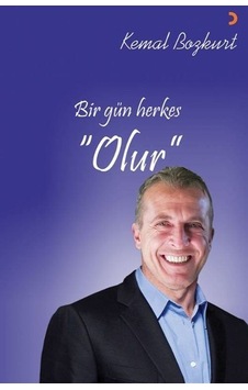 Bir Gün Herkes "olur" / Kemal Bozkurt Bir Gün Herkes "olur" / Kemal Bozkurt