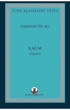 Kağnı - Myrina Yayınları - Sabahattin Ali Kağnı - Myrina Yayınları - Sabahattin Ali
