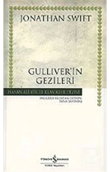 Gulliver'in Gezileri - Hasan Ali Yücel Klasikleri - Jonathan Swift - İş Bankası Kültür Yayınları