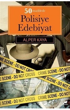 50 Maddede Polisiye Edebiyat - Alper Kaya - Karakarga 50 Maddede Polisiye Edebiyat - Alper Kaya - Karakarga