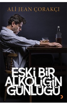 Eski Bir Alkoliğin Günlüğü