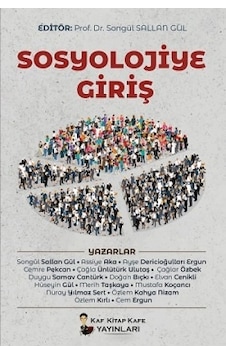 Sosyolojiye Giriş Songül Sallan Gül Sosyolojiye Giriş Songül Sallan Gül