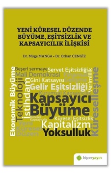 Yeni Küresel Düzende Büyüme, Eşitsizlik Ve Kapsayıcılık İlişki... Yeni Küresel Düzende Büyüme, Eşitsizlik Ve Kapsayıcılık İlişki...