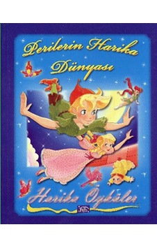 Harika Öyküler Perilerin Harika Dünyası- Parıltı Yayınları Harika Öyküler Perilerin Harika Dünyası- Parıltı Yayınları