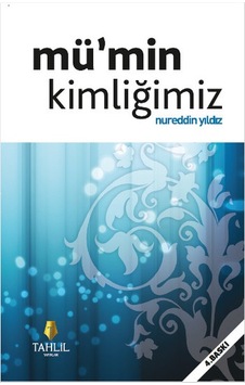 Mümin Kimliğimiz Mümin Kimliğimiz
