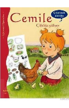 Cemile Çiftliğe Gidiyor - Çıkartmalı Aktivite - Aline de Petingy - Kaknüs Yayınları Cemile Çiftliğe Gidiyor - Çıkartmalı Aktivite - Aline de Petingy - Kaknüs Yayınları
