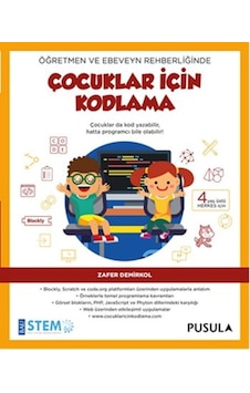 Çocuklar İçin Kodlama - Zafer Demirkol - Pusula Yayıncılık Çocuklar İçin Kodlama - Zafer Demirkol - Pusula Yayıncılık