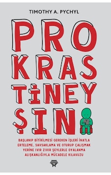 Prokrastineyşın - Timothy A. Pychyl - Metropolis Prokrastineyşın - Timothy A. Pychyl - Metropolis