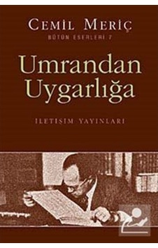 Umrandan Uygarlığa / Cemil Meriç 9789754705805