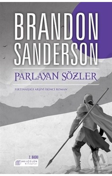 Parlayan Sözler-Fırtınaışığı Arşivi Cilt 2 - Brandon Sanderson - Akılçelen Kitaplar Parlayan Sözler-Fırtınaışığı Arşivi Cilt 2 - Brandon Sanderson - Akılçelen Kitaplar