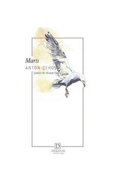 Martı - Anton Pavloviç Çehov - Dekalog Yayınları