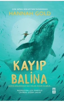Kayıp Balina - Hannah Gold - Genç Timaş Kayıp Balina - Hannah Gold - Genç Timaş
