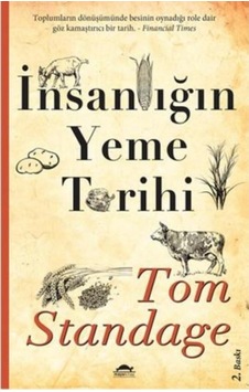 Insanlığın Yeme Tarihi Insanlığın Yeme Tarihi
