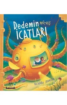 Dedemin Müthiş İcatları - Richard Johnson - Boncuk Yayınları Dedemin Müthiş İcatları - Richard Johnson - Boncuk Yayınları