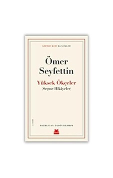 Yüksek Ökçeler: Seçme Hikayeler