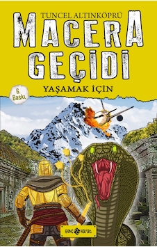 Macera Geçidi-12 Yaşamak İçin