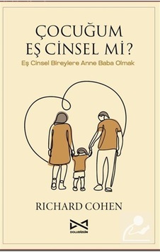 Çocuğum Eş Cinsel Mi / Richard Cohen