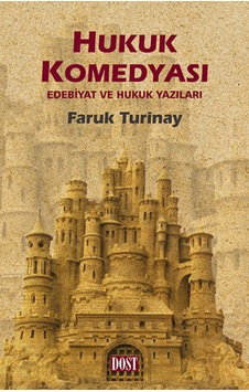 Hukuk Komedyası - Faruk Turinay - Dost Kitabevi