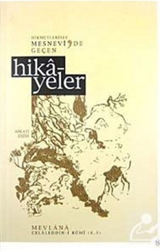 Mesnevi'de Geçen Bütün Hikayeler / Mehmet Zeren 9786054491070