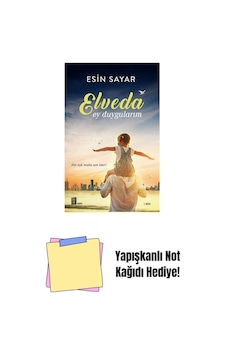 Elveda Ey Duygularım + Yapışkanlı Not Kağıdı Elveda Ey Duygularım + Yapışkanlı Not Kağıdı