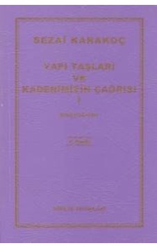 Yapı Taşları ve Kaderimizin Çağrısı 1 - Sezai Karakoç - Diriliş Yayınları Yapı Taşları ve Kaderimizin Çağrısı 1 - Sezai Karakoç - Diriliş Yayınları
