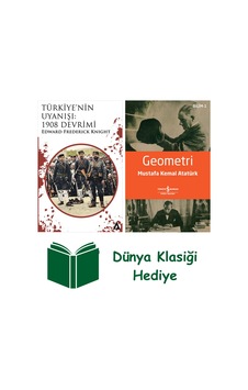 Türkiye Nin Uyanışı - 1908 Devrimi + Geometri + Dünya Klasiği Hediye