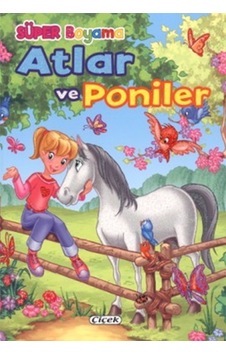 Atlar ve Poniler 2- Çiçek Yayıncılık Atlar ve Poniler 2- Çiçek Yayıncılık