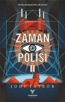 Zor Zamanlar - Zamann Polisi 2 - Jodi Taylor - Theseus Yayınevi Zor Zamanlar - Zamann Polisi 2 - Jodi Taylor - Theseus Yayınevi