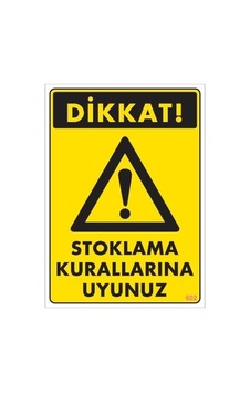 Uyarı Levhaları Stoklama Kurallarına Uyunuz Levhası 25x35 Kod: 602 Uyarı Levhaları Stoklama Kurallarına Uyunuz Levhası 25x35 Kod: 602