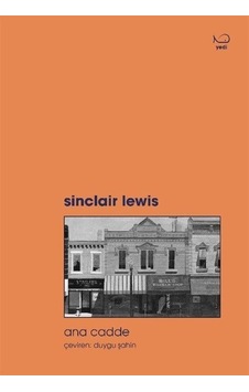 Ana Cadde - Sinclair Lewis - Yedi Yayınları Ana Cadde - Sinclair Lewis - Yedi Yayınları