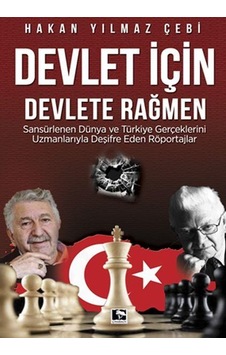 Devlet İçin Devlete Rağmen - Hakan Yılmaz Çebi - Çınaraltı Yayınları Devlet İçin Devlete Rağmen - Hakan Yılmaz Çebi - Çınaraltı Yayınları