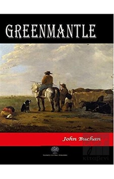 Greenmantle - John Buchan - Platanus Publishing