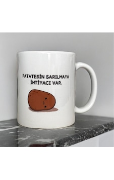 Patatesin Sarılmaya İhtiyacı Var Yazılı Baskılı Bardak Patatesin Sarılmaya İhtiyacı Var Yazılı Baskılı Bardak