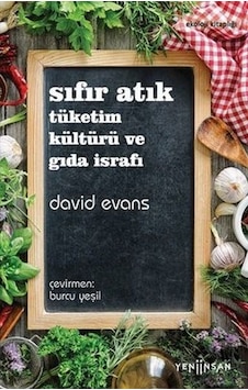 Sıfır Atık Tüketim Kültürü Ve Gıda İsrafı Yeşil