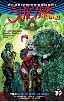 Suicide Squad Vol. 3: Burning Down The House (Rebirth) 9781401274221 Suicide Squad Vol. 3: Burning Down The House (Rebirth) 9781401274221