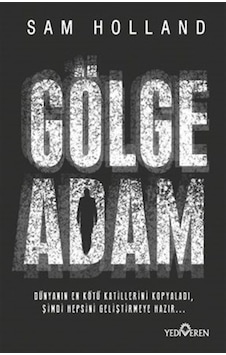 Gölge Adam / Sam Holland