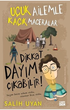 Dikkat Dayım Çıkabilir - Uçuk Ailemle Kaçık Maceralar - Rzır-591041 Dikkat Dayım Çıkabilir - Uçuk Ailemle Kaçık Maceralar - Rzır-591041