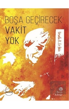 Boşa Geçirecek Vakit Yok - Ursula K. Le Guin - Hep Kitap